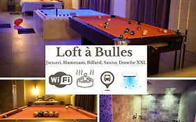 LE LOFT A BULLES (85m2 Jacuzzi Hammam Billiard Bar Douche Sauna)